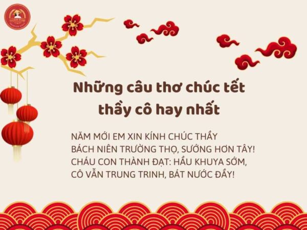 Lời chúc tết cho thầy cô: Ý nghĩa và cách viết lời chúc độc đáo