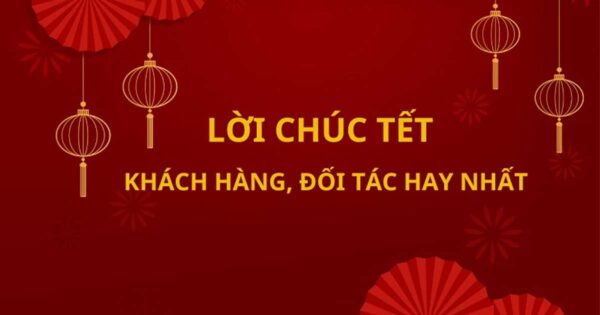 Những Lời Chúc Khách Hàng Hay Nhất